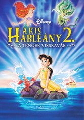 A kis Hableány 2. - A tenger visszavár