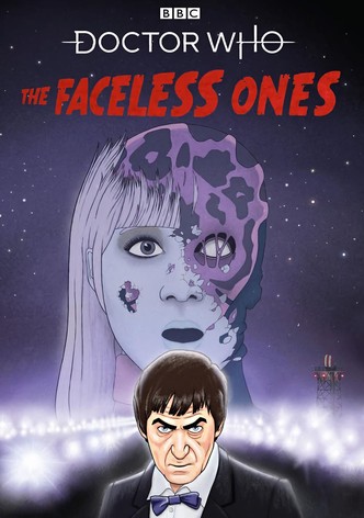 Doctor Who: The Faceless Ones