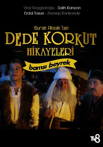 Dede Korkut Hikayeleri: Bamsi Beyrek