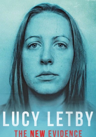 Lucy Letby: The New Evidence
