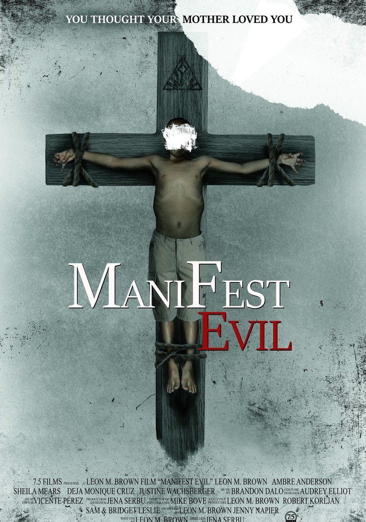 Manifest Evil