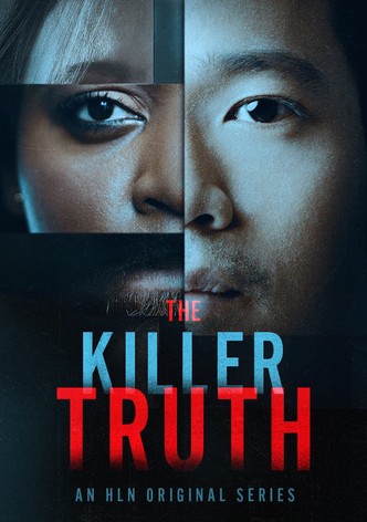 The Killer Truth