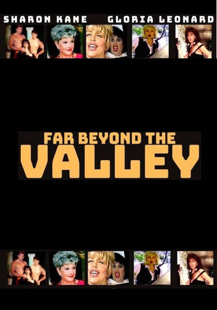 Far Beyond the Valley