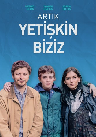 Artık Yetişkin Biziz