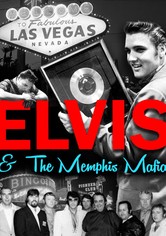 Elvis & The Memphis Mafia