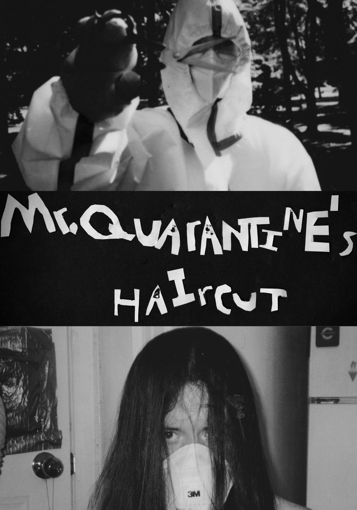 Mr. Quarantine's Haircut