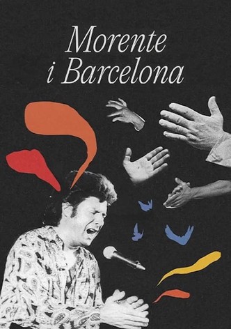 Morente & Barcelona
