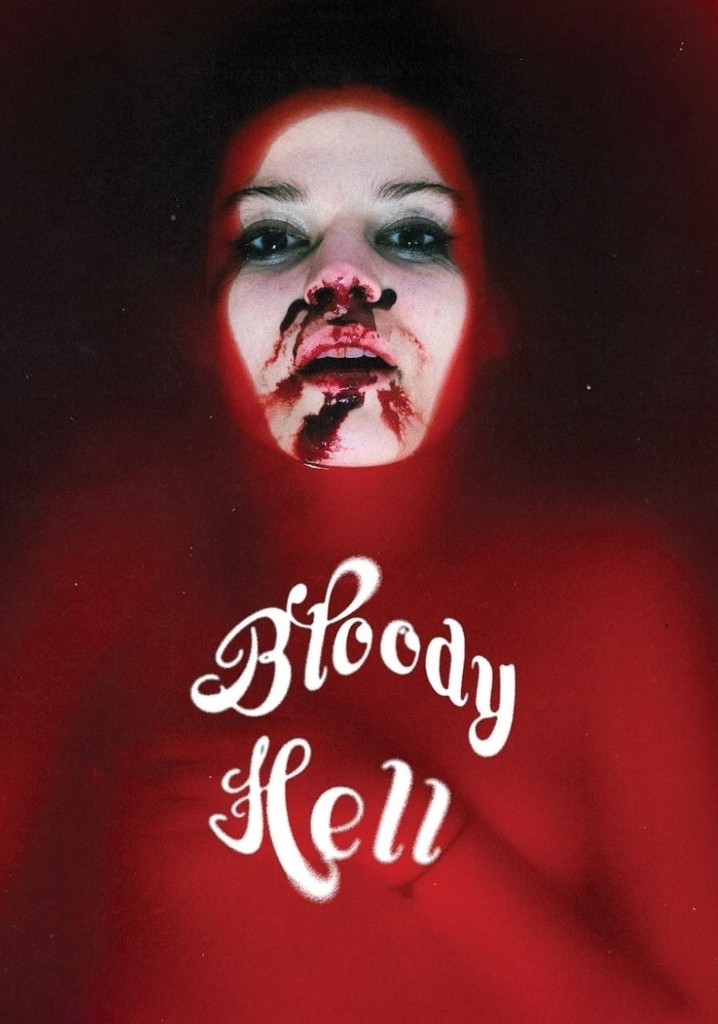 Bloody Hell