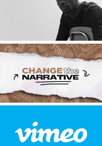 Change the Narrative