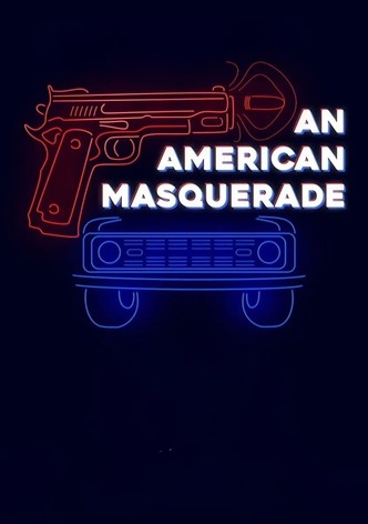 An American Masquerade