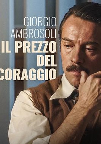 Giorgio Ambrosoli - Il prezzo del coraggio
