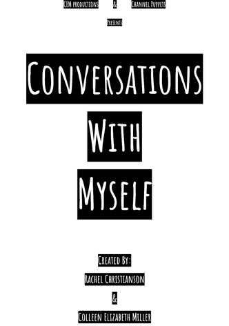 Conversations with Myself