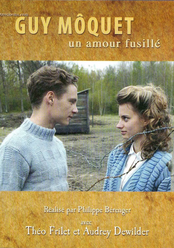 Guy Môquet, un amour fusillé