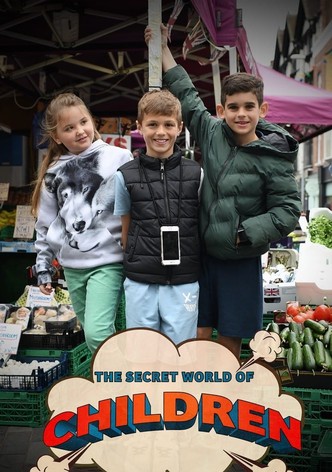 The Secret World of Children