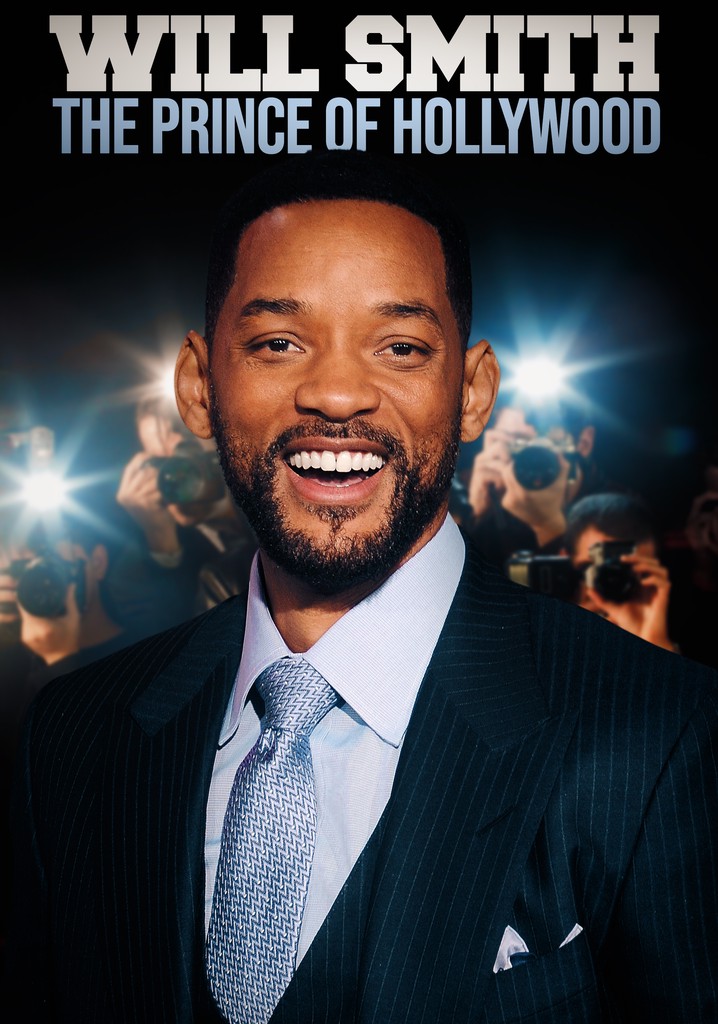 Will Smith: The Prince of Hollywood