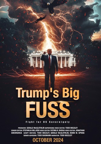 Trump's Big FUSS: Fight for US Sovereignty
