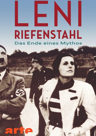 Leni Riefenstahl – Das Ende eines Mythos