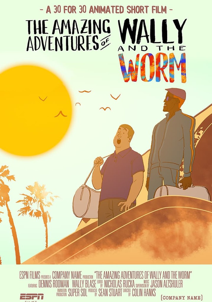 The Amazing Adventures of Wally and the Worm