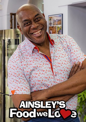 Ainsley's Food We Love