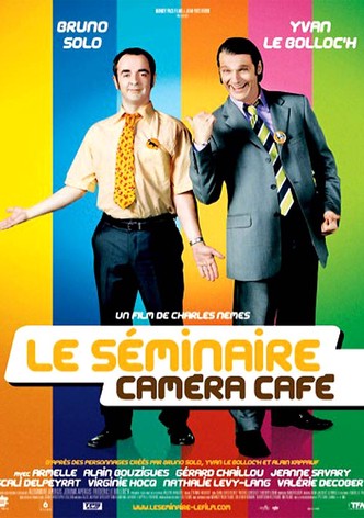 Le séminaire Caméra Café