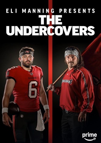 Eli Manning Presents: The Undercovers