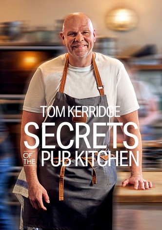 Tom Kerridge: Secrets of the Pub Kitchen