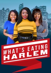 What's Eating Harlem