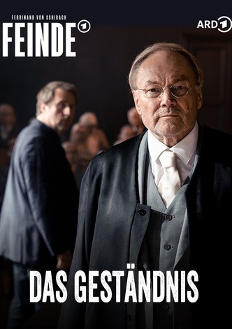 Ferdinand von Schirach: Feinde - Das Geständnis