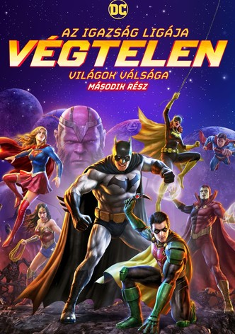 Az Igazság Ligája: Végtelen Világok Válsága – Második rész