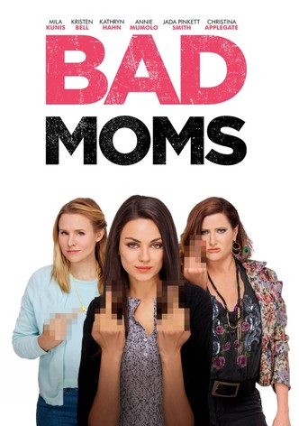 Bad Moms