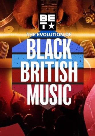 The Evolution of Black British Music