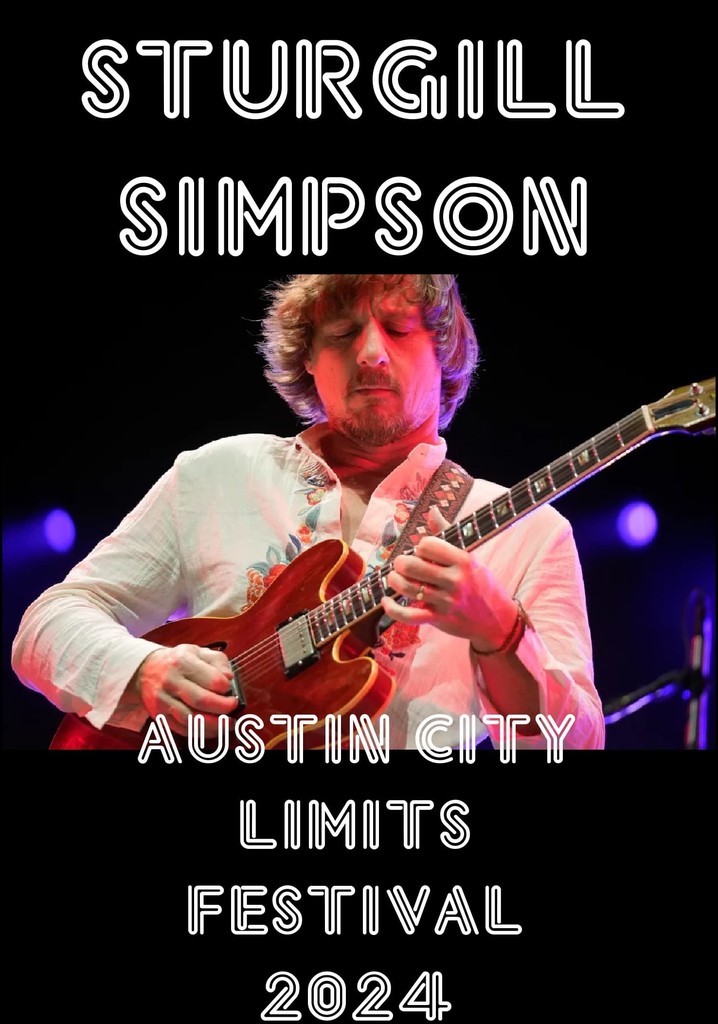 Sturgill Simpson: Live at The Austin City Limits Festival