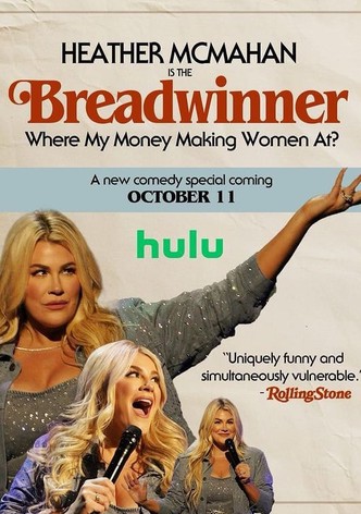 Heather McMahan: Breadwinner
