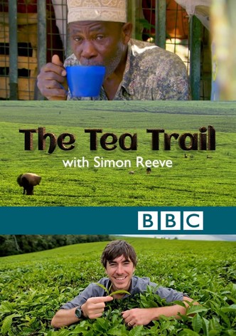 The Tea Trail with Simon Reeve