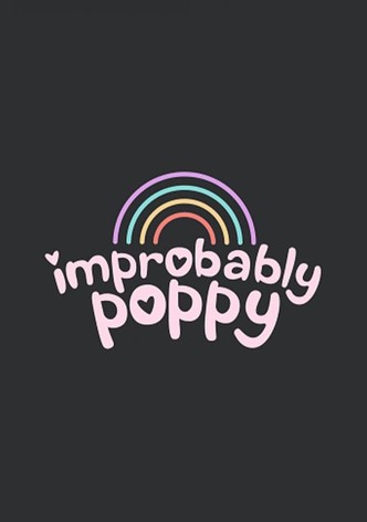 Improbably Poppy