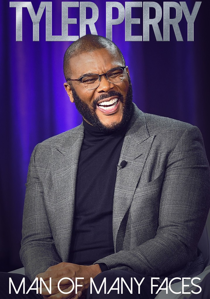 Tyler Perry: Man of Many Faces