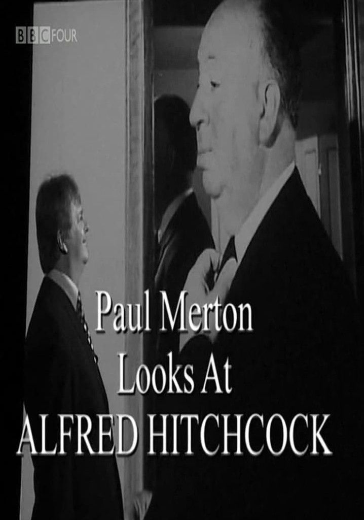 Paul Merton Looks at Alfred Hitchcock
