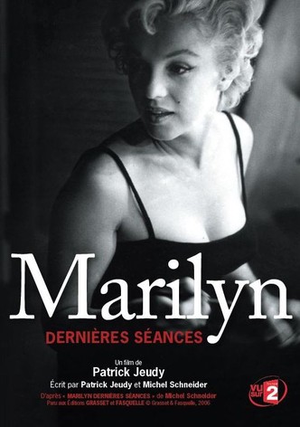 Marilyn, dernières séances