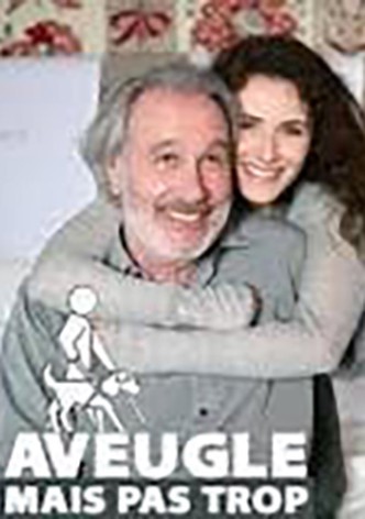 Aveugle mais pas trop