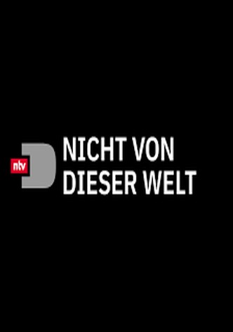 Nicht von dieser Welt