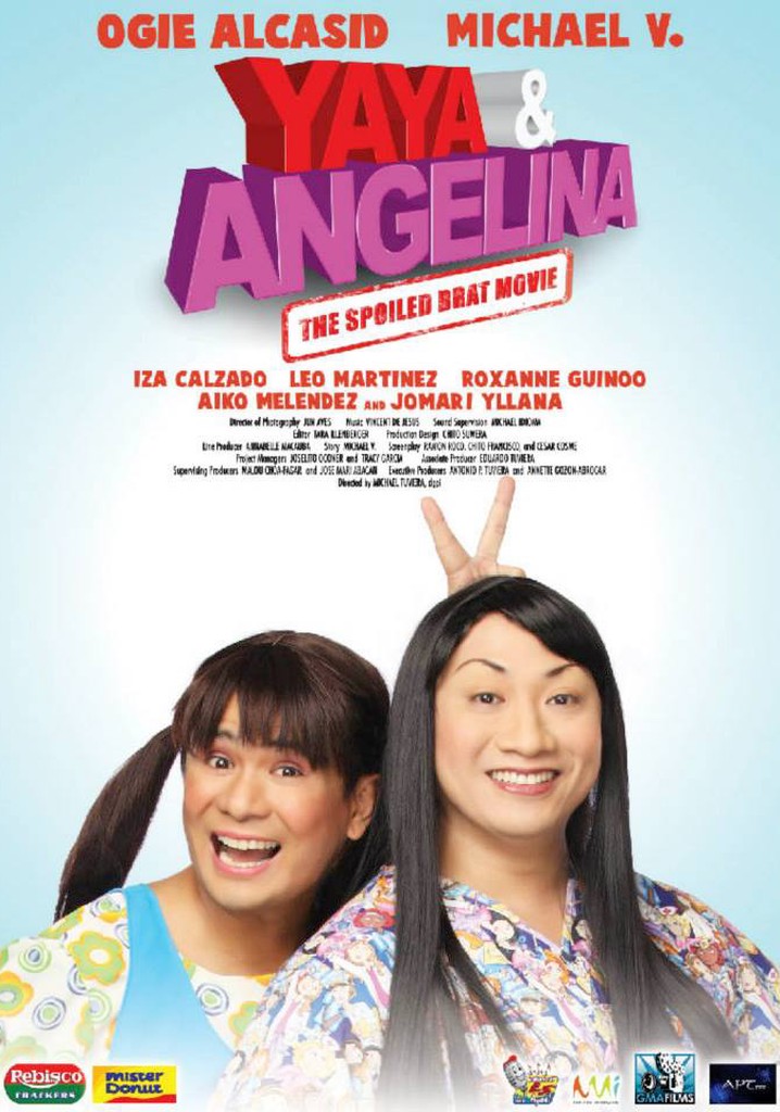 Yaya & Angelina: The Spoiled Brat Movie