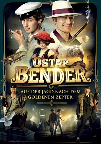 Ostap Bender - Auf der Jagd nach dem goldenen Zepter