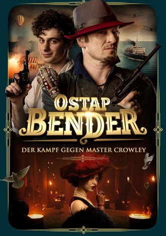 Ostap Bender - Der Kampf gegen Master Crowley