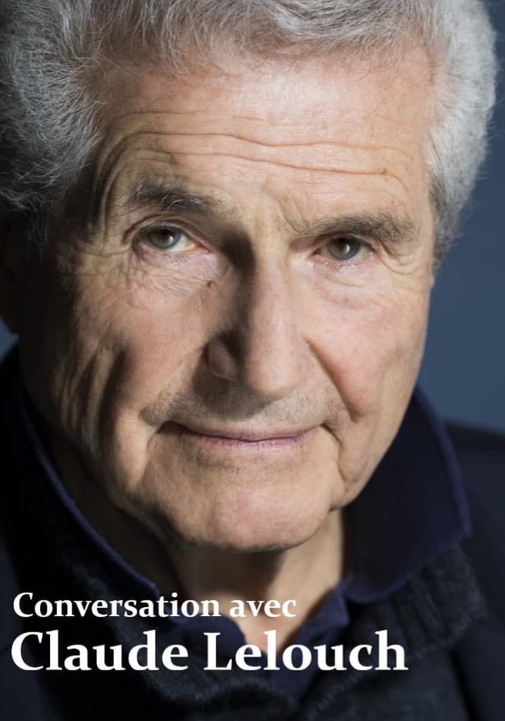 Conversation avec Claude Lelouch