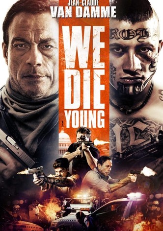 We Die Young