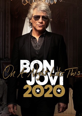 Bon Jovi 2020: On a Night Like This