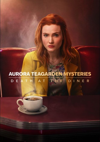 Aurora Teagarden Mysteries: Death at the Diner