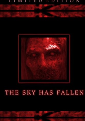 The Sky Has Fallen