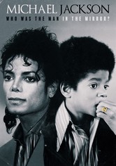 Michael Jackson: Who Was the Man in the Mirror?
