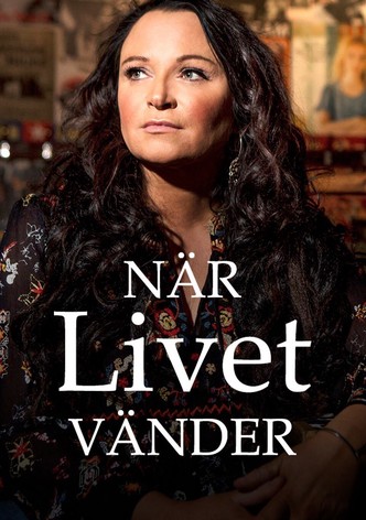 När livet vänder